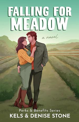 Falling for Meadow by Kels Stone, Denise Stone