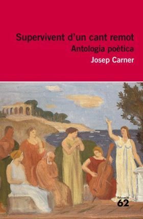 Supervivient d'un cant remot by Josep Carner