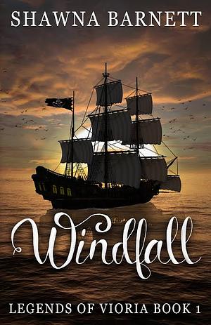 Windfall by Shawna Barnett