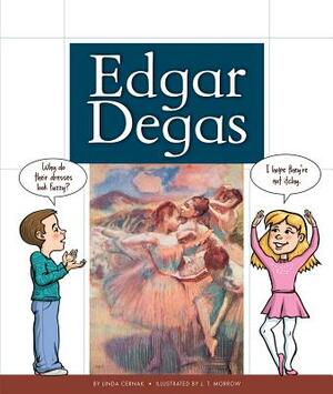 Edgar Degas by Linda Cernak