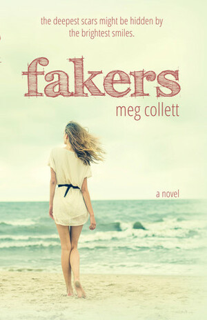 Fakers by Meg Collett