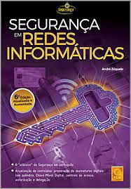 Segurança em Redes Informáticas by André Zúquete