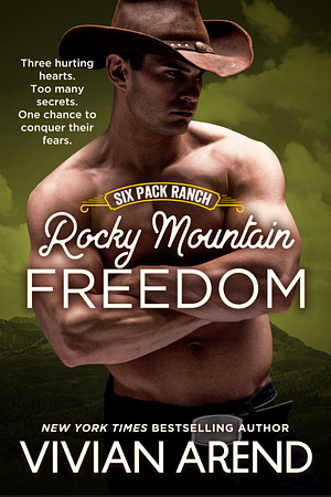 Rocky Mountain Freedom by Vivian Arend