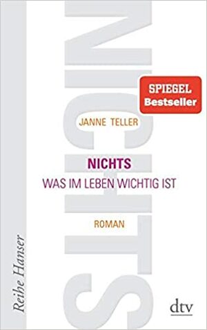 Nichts. Was im Leben wichtig ist by Janne Teller