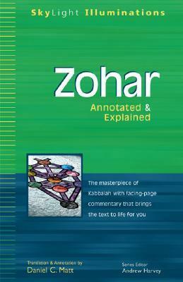 Zohar: Annotated & Explained by Andrew Harvey, Daniel C. Matt