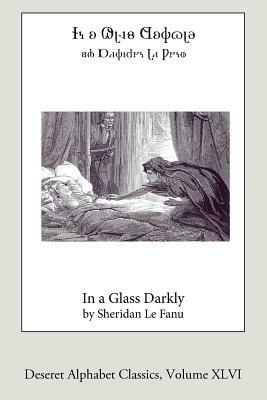 In a Glass Darkly by J. Sheridan Le Fanu
