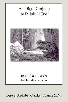 In a Glass Darkly by J. Sheridan Le Fanu