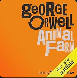 Animal Faem by George Orwell