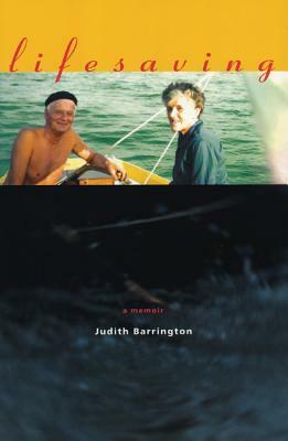 Lifesaving: A Memoir by Judith Barrington