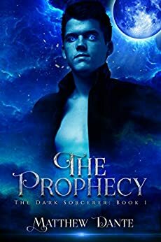 The Prophecy by Matthew Dante