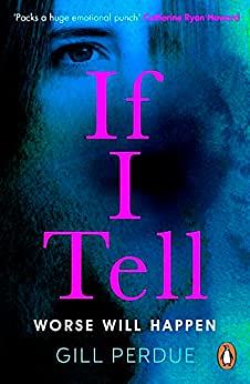 If I Tell by Gill Perdue