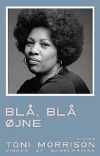 Blå, blå øjne by Toni Morrison