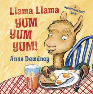 Llama Llama Yum Yum Yum! by Anna Dewdney