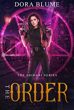The Order by Dora Blume