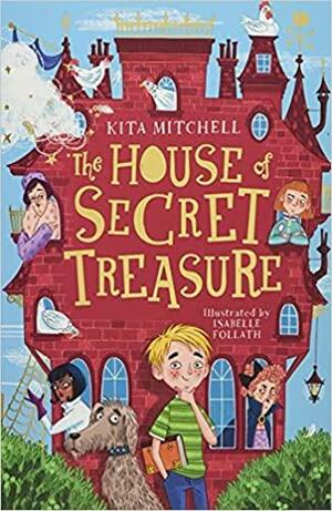 the house of secret treasure by Kita Mitchell