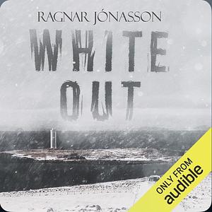 Whiteout by Ragnar Jónasson