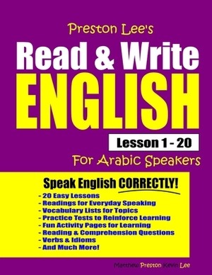 Preston Lee's Read & Write English Lesson 1 - 20 For Arabic Speakers by Matthew Preston, Kevin Lee
