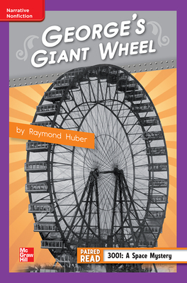 Reading Wonders Leveled Reader George's Giant Wheel: Ell Unit 1 Week 4 Grade 4 by 