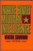 Inside Soviet Military Intelligence by Viktor Suvorov, Виктор Суворов