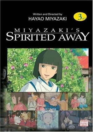 Spirited Away, Volume 3 by Yuji Oniki, Hayao Miyazaki