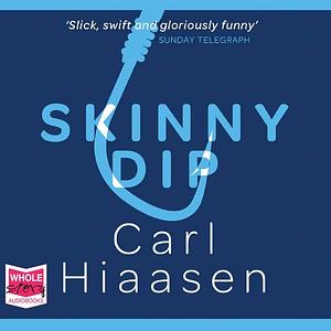 Skinny Dip by Carl Hiaasen