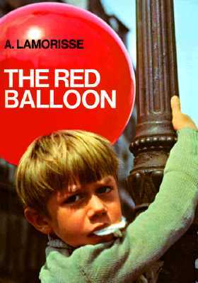 The Red Balloon by Albert Lamorisse