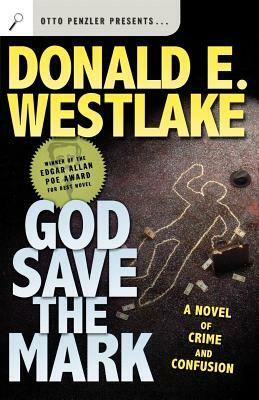 God Save the Mark by Donald E. Westlake