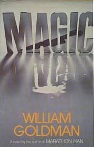 MAGIC by William Goldman