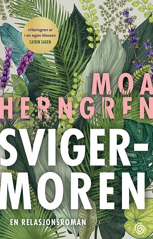 Svigermoren by Moa Herngren