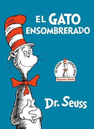 El gato ensombrerado by Dr. Seuss