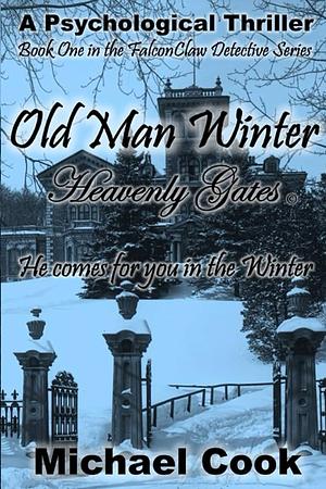 Old Man Winter - Heavenly Gates by Michael Cook, Michael Cook