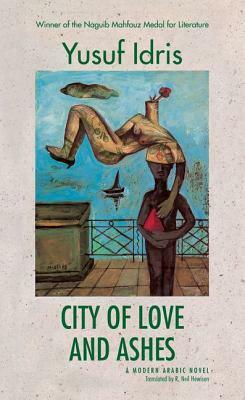 City of Love and Ashes by Yusuf Idris