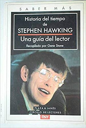 Historia del tiempo, una guía del lector by Stephen Hawking, Gene Stone