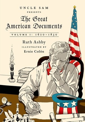 The Great American Documents: Volume 1: 1620-1830 by Ernie Colón, Russell Motter, Ruth Ashby