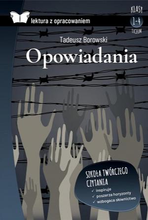 Opowiadania: wybór by Tadeusz Borowski