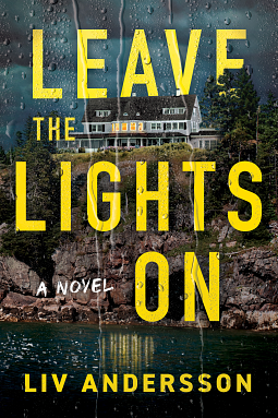 Leave the Lights On by Liv Andersson