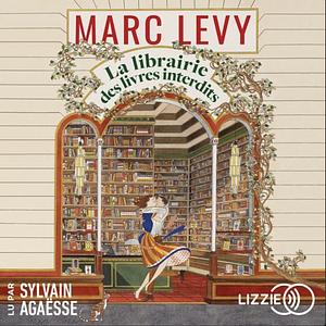 La librairie des livres interdits by Marc Levy