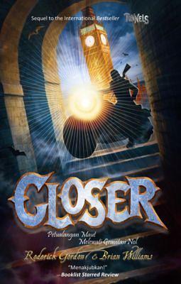 Closer by Brian Williams, Roderick Gordon