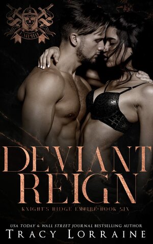 Deviant Reign by Tracy Lorraine