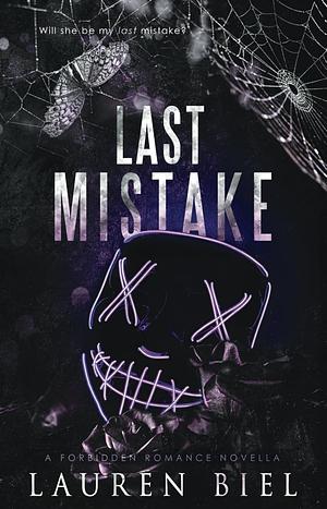 Last Mistake: A Forbidden Romance Novella by Lauren Biel