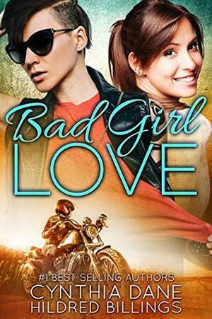 Bad Girl Love by Hildred Billings, Cynthia Dane