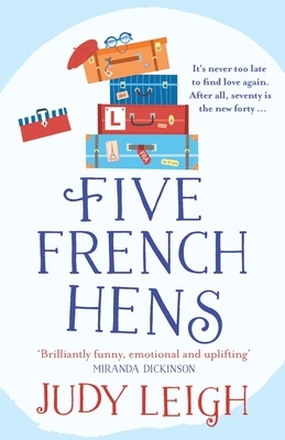 Five French Hens by Judy Leigh