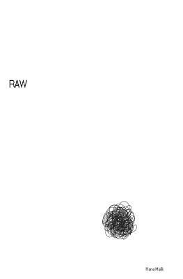 Raw by Hana Malik