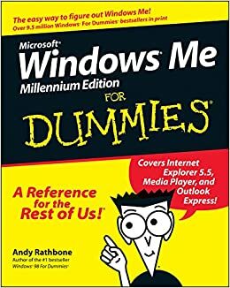 Microsoft Windows Me: Millennium Edition for Dummies by Andy Rathbone