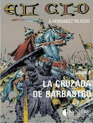 La Cruzada de Barbastro by Antonio Hernández Palacios