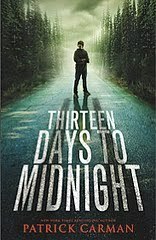 Thirteen Days to Midnight by Patrick Carman