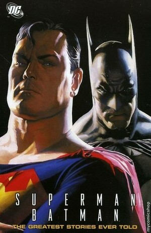Superman/Batman: The Greatest Stories Ever Told by Jeph Loeb, Curt Swan, Edmond Hamilton, Ed McGuinness, Neal Adams