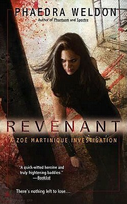 Revenant by Phaedra Weldon