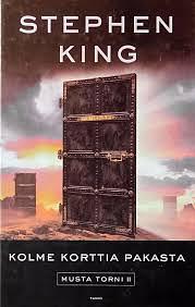 Musta torni II: Kolme korttia pakasta by Stephen King