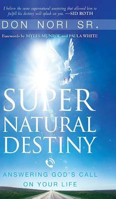 Supernatural Destiny by Don Nori
